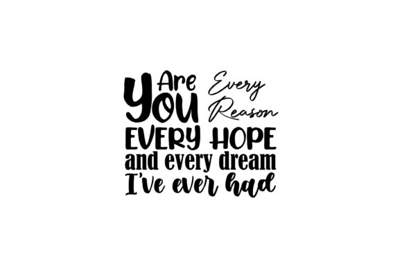 Download Every Reason-Love Quotes Font - Premium Resources